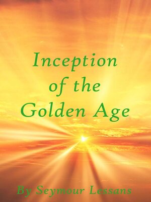 cover image of Inception of the Golden Age